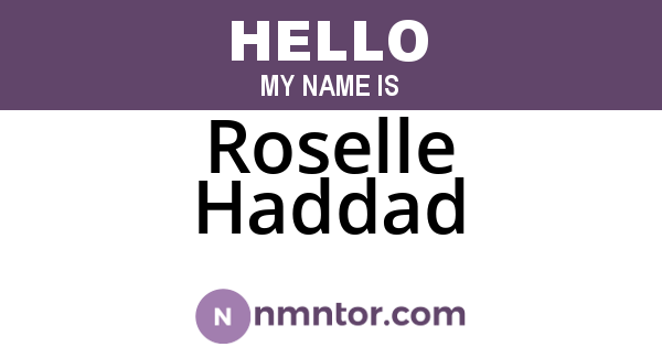 Roselle Haddad