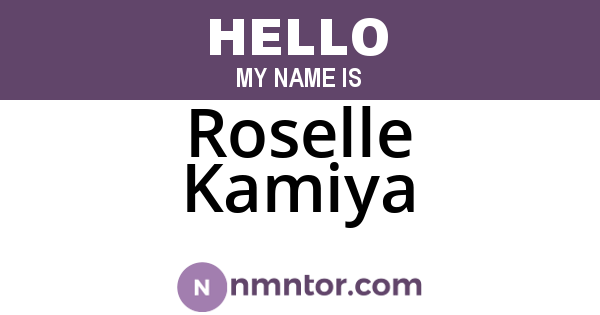Roselle Kamiya