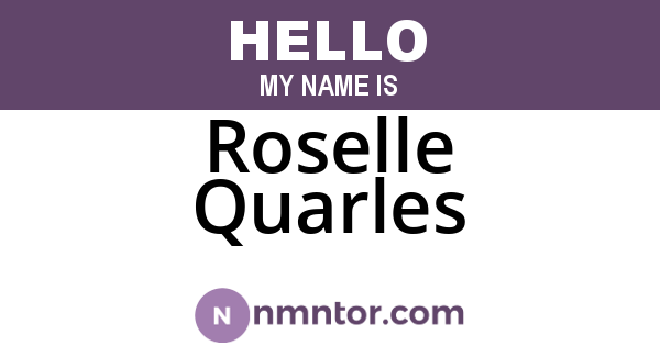 Roselle Quarles