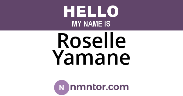Roselle Yamane