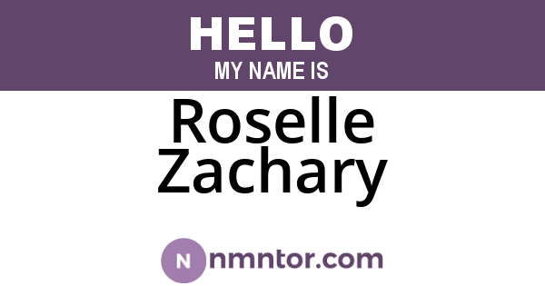 Roselle Zachary