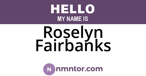 Roselyn Fairbanks