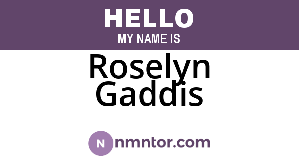 Roselyn Gaddis
