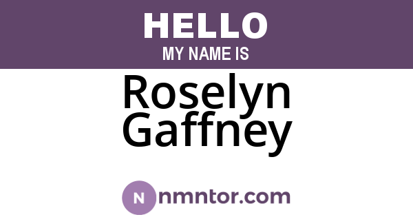 Roselyn Gaffney