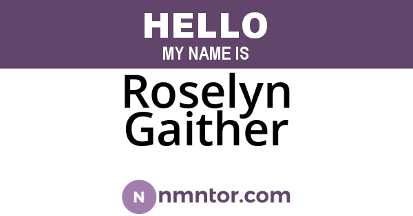 Roselyn Gaither