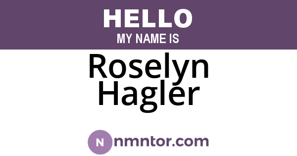 Roselyn Hagler