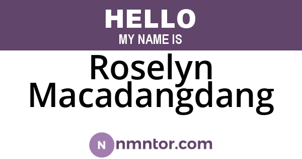 Roselyn Macadangdang