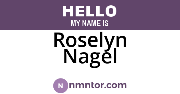 Roselyn Nagel