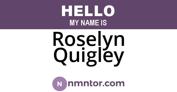 Roselyn Quigley