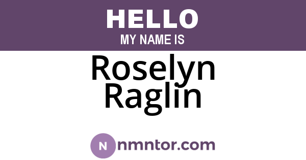 Roselyn Raglin