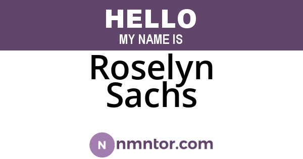 Roselyn Sachs
