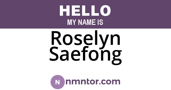 Roselyn Saefong