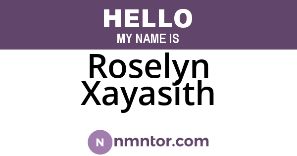 Roselyn Xayasith