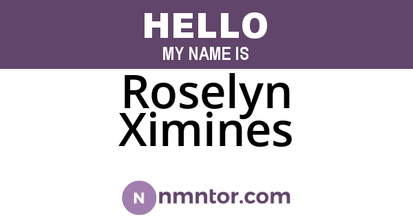 Roselyn Ximines