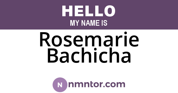 Rosemarie Bachicha