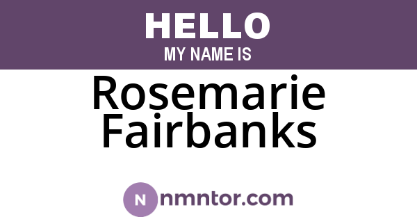 Rosemarie Fairbanks