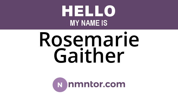 Rosemarie Gaither