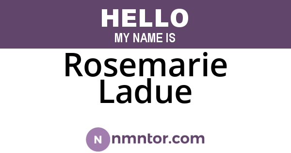 Rosemarie Ladue