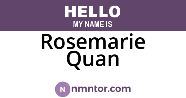 Rosemarie Quan