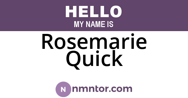 Rosemarie Quick