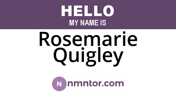 Rosemarie Quigley