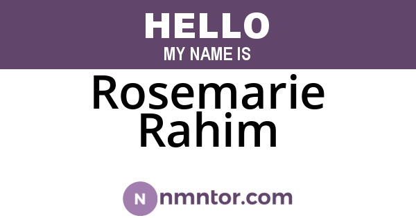 Rosemarie Rahim