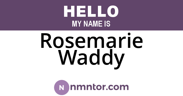Rosemarie Waddy