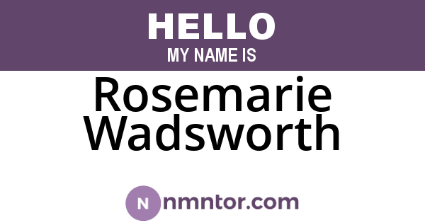 Rosemarie Wadsworth