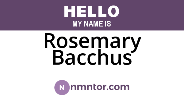 Rosemary Bacchus