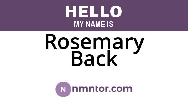 Rosemary Back