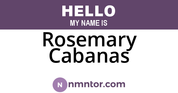 Rosemary Cabanas