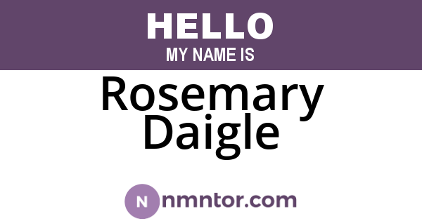 Rosemary Daigle