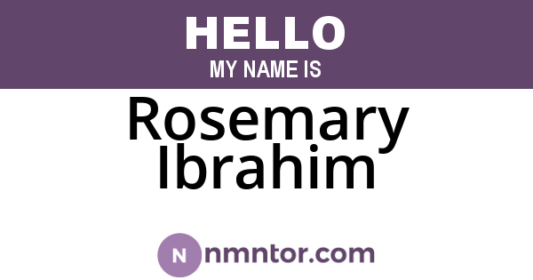 Rosemary Ibrahim