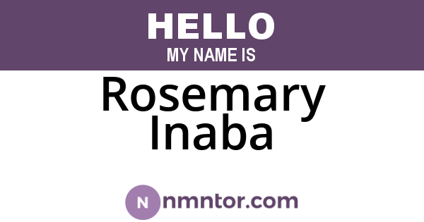 Rosemary Inaba