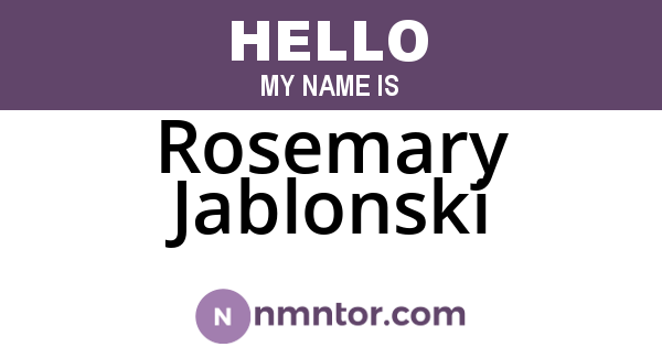 Rosemary Jablonski