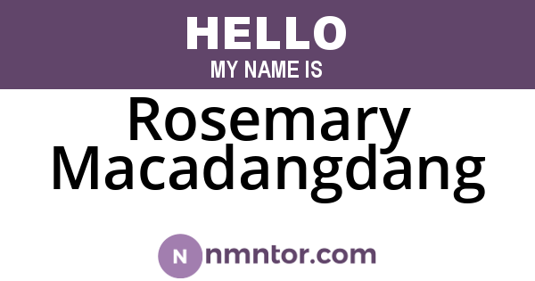 Rosemary Macadangdang