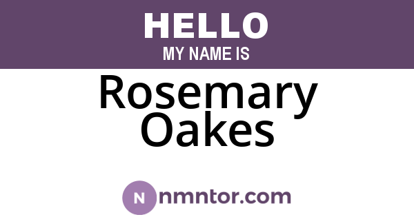 Rosemary Oakes