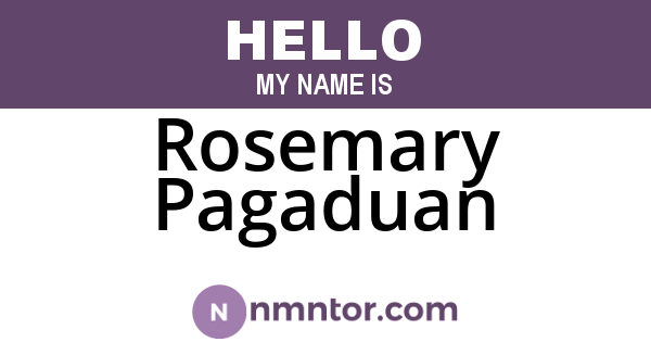 Rosemary Pagaduan