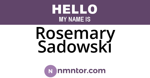Rosemary Sadowski