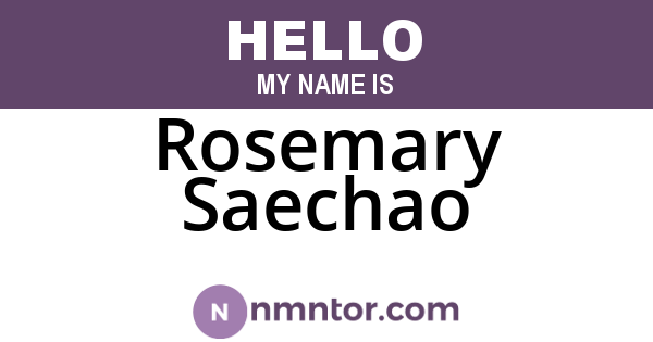 Rosemary Saechao