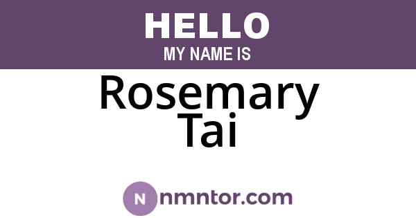 Rosemary Tai