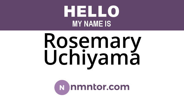 Rosemary Uchiyama