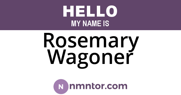 Rosemary Wagoner