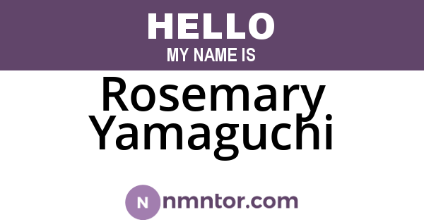 Rosemary Yamaguchi