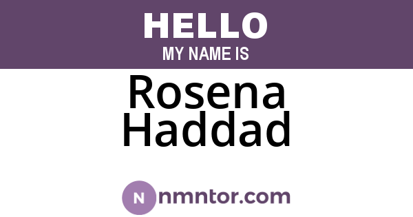 Rosena Haddad