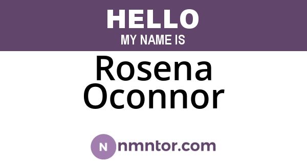 Rosena Oconnor