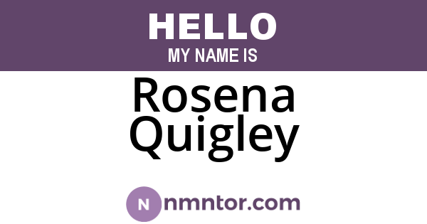 Rosena Quigley