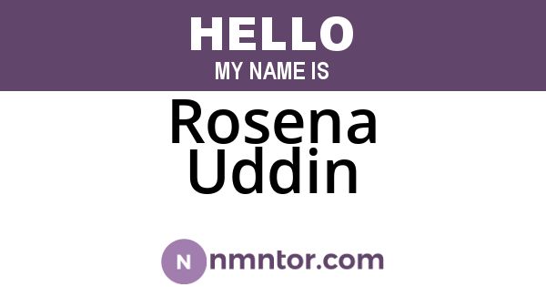 Rosena Uddin