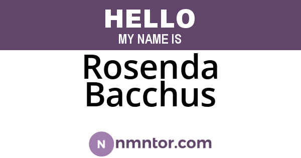 Rosenda Bacchus