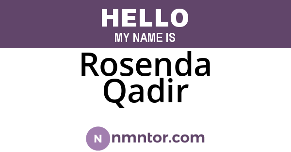 Rosenda Qadir